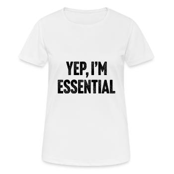 Yep I'm Essential Funny Essential Worker Employee - Women's Breathable T-Shirt - white - Front - AI Model Female 172 dark (172cm)