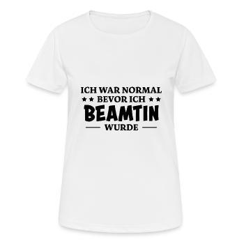 Beamtin Spruch Verbeamtung Büro Beamtin Geschenk - Frauen T-Shirt atmungsaktiv - Weiß - Vorne - AI Model Female 172 dark (172cm)