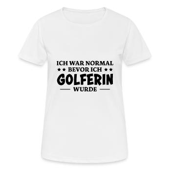 Golferin Minigolf Golf Spruch Golferin Geschenk - Frauen T-Shirt atmungsaktiv - Weiß - Vorne - AI Model Female 172 dark (172cm)
