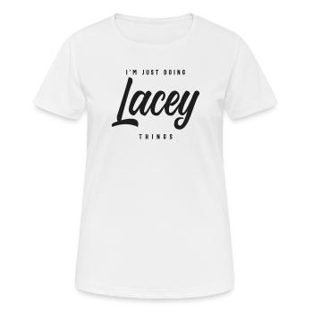 Lacey Name Personalized Birthday Name Lacey - Women's Breathable T-Shirt - white - Front - AI Model Female 172 dark (172cm)