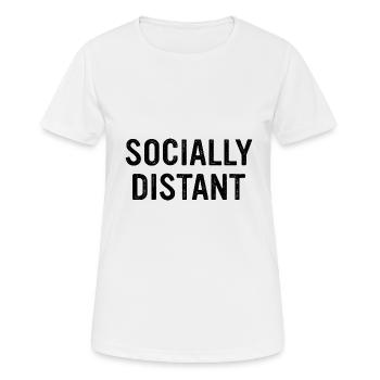 Socially Distant Funny Quarantine Humor Joke - Women's Breathable T-Shirt - white - Front - AI Model Female 172 dark (172cm)