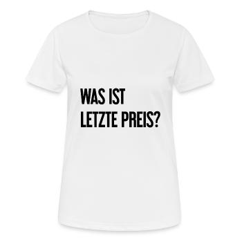 Quel est le dernier prix ? - T-shirt respirant Femme - blanc - Devant - AI Model Female 172 dark (172cm)