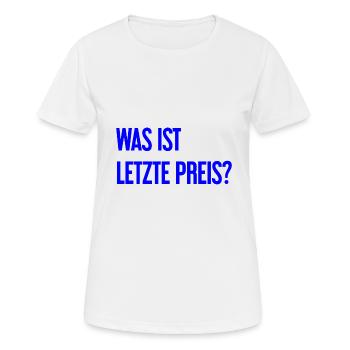 Quel est le dernier prix ? - T-shirt respirant Femme - blanc - Devant - AI Model Female 172 dark (172cm)