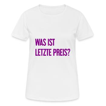 Was ist letzte Preis? - Frauen T-Shirt atmungsaktiv - Weiß - Vorne - AI Model Female 172 dark (172cm)