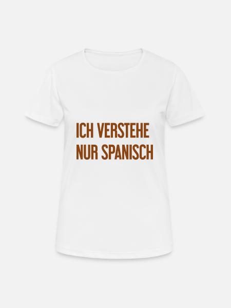 I only understand Spanish - Women's Breathable T-Shirt - white