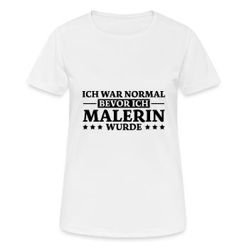 Malerin Spruch Malermeister Beruf Malerin Geschenk - Frauen T-Shirt atmungsaktiv - Weiß - Vorne - AI Model Female 172 dark (172cm)