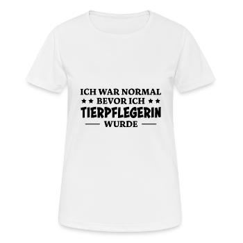 Tierpflegerin Spruch Lustig Tierpflegerin Geschenk - Frauen T-Shirt atmungsaktiv - Weiß - Vorne - AI Model Female 172 dark (172cm)