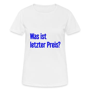 Was ist letzter Preis? - Frauen T-Shirt atmungsaktiv - Weiß - Vorne - AI Model Female 172 dark (172cm)