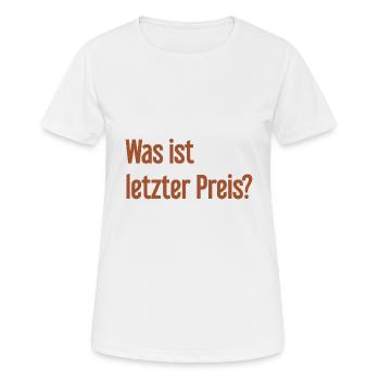 Was ist letzter Preis? - Frauen T-Shirt atmungsaktiv - Weiß - Vorne - AI Model Female 172 dark (172cm)