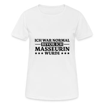 Masseurin Spruch Beruf Massage Masseurin Geschenk - Frauen T-Shirt atmungsaktiv - Weiß - Vorne - AI Model Female 172 dark (172cm)