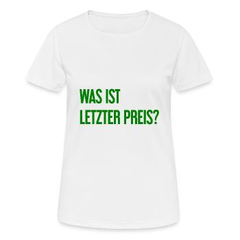 Quel est le dernier prix ? - T-shirt respirant Femme - blanc - Devant - AI Model Female 172 dark (172cm)