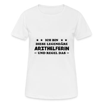Arzthelferin Lustiger Spruch Arzthelferin Geschenk - Frauen T-Shirt atmungsaktiv - Weiß - Vorne - AI Model Female 172 dark (172cm)