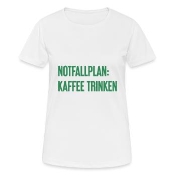Kaffee-Notfallplan - Frauen T-Shirt atmungsaktiv - Weiß - Vorne - AI Model Female 172 dark (172cm)