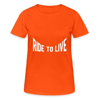 Ride to live - Women's Breathable T-Shirt - neon orange - Front - AI Model Female 172 dark (172cm)