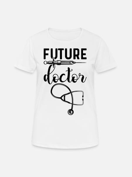 Médecin Étudiant En médecine Étudiant en médecine Docteur - T-shirt respirant Femme - blanc