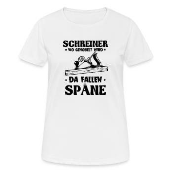 Schreiner wo gehobelt wird da Fallen Späne - Frauen T-Shirt atmungsaktiv - Weiß - Vorne - AI Model Female 172 dark (172cm)
