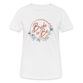 Bride To Be Shirt - Women's Breathable T-Shirt - white - Front - AI Model Female 172 dark (172cm)