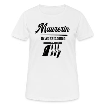Maurerin Ausbildung Maurerazubi Lehre Azubi - Frauen T-Shirt atmungsaktiv - Weiß - Vorne - AI Model Female 172 dark (172cm)