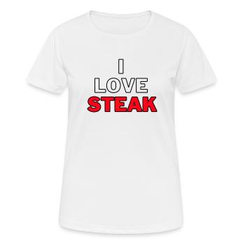 I Love Steak - Ich Liebe Steak Grillen Grill BBQ - Frauen T-Shirt atmungsaktiv - Weiß - Vorne - AI Model Female 172 dark (172cm)