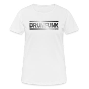 Drumfunk DNB Drum and Bass Junglist - Women's Breathable T-Shirt - white - Front - AI Model Female 172 dark (172cm)