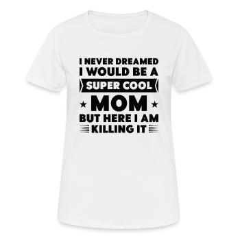 Super coole Mama - Frauen T-Shirt atmungsaktiv - Weiß - Vorne - AI Model Female 172 dark (172cm)
