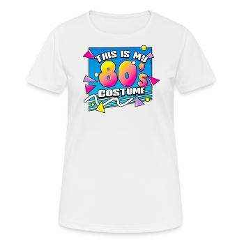 80er Jahre Das Ist Mein 80er Kostüm - Frauen T-Shirt atmungsaktiv - Weiß - Vorne - AI Model Female 172 dark (172cm)