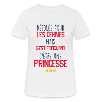 Une princesse avec des cernes c'est maman - T-shirt respirant Femme - blanc - Devant - AI Model Female 172 dark (172cm)