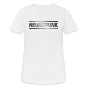 Neurofunk DNB Drum n Bass Junglist - Frauen T-Shirt atmungsaktiv - Weiß - Vorne - AI Model Female 172 dark (172cm)