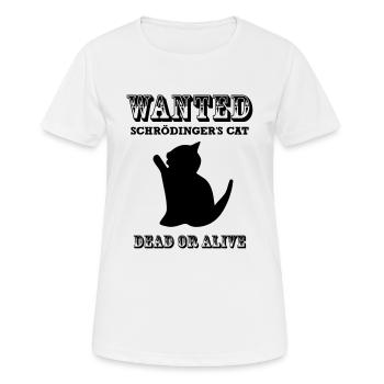 Wanted: Schrödinger Katze - Frauen T-Shirt atmungsaktiv - Weiß - Vorne - AI Model Female 172 dark (172cm)