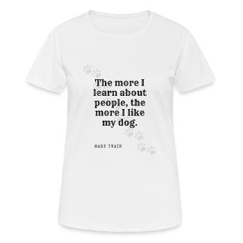 Ich mag meinen Hund. - Frauen T-Shirt atmungsaktiv - Weiß - Vorne - AI Model Female 172 dark (172cm)