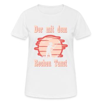 Der mit dem Rechen Tanzt I Harke Garten Geschenk - Frauen T-Shirt atmungsaktiv - Weiß - Vorne - AI Model Female 172 dark (172cm)