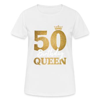 50 Birthday Queen 50. Geburtstag Frauen 50 Jahre - Frauen T-Shirt atmungsaktiv - Weiß - Vorne - AI Model Female 172 dark (172cm)