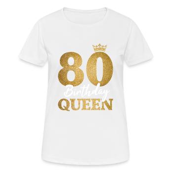 80 Birthday Queen 80th Birthday Women 80 years - Women's Breathable T-Shirt - white - Front - AI Model Female 172 dark (172cm)