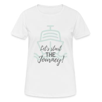 let’s start the journey - Reise-Start-Kreuzfahrt - Frauen T-Shirt atmungsaktiv - Weiß - Vorne - AI Model Female 172 dark (172cm)