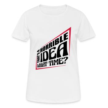 C’est une idée horrible - T-shirt respirant Femme - blanc - Devant - AI Model Female 172 dark (172cm)