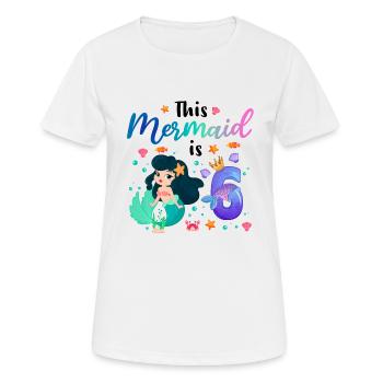 This Mermaid is 6 Mädchen Gebutrstag Meerjungfrau - Frauen T-Shirt atmungsaktiv - Weiß - Vorne - AI Model Female 172 dark (172cm)