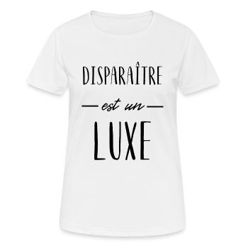 disparaître est un luxe - T-shirt respirant Femme - blanc - Devant - AI Model Female 172 dark (172cm)