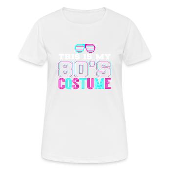 80er Jahre Das Ist Mein 80er Kostüm - Frauen T-Shirt atmungsaktiv - Weiß - Vorne - AI Model Female 172 dark (172cm)