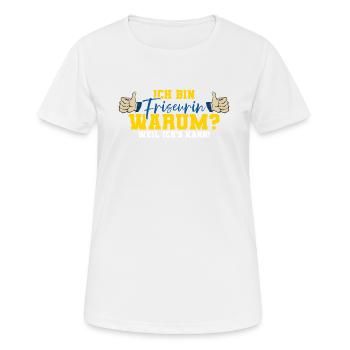 Ich bin Friseurin - Frauen T-Shirt atmungsaktiv - Weiß - Vorne - AI Model Female 172 dark (172cm)