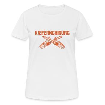 Kiefernchirurg Holzfäller Förster Kettensäge Wald - Frauen T-Shirt atmungsaktiv - Weiß - Vorne - AI Model Female 172 dark (172cm)