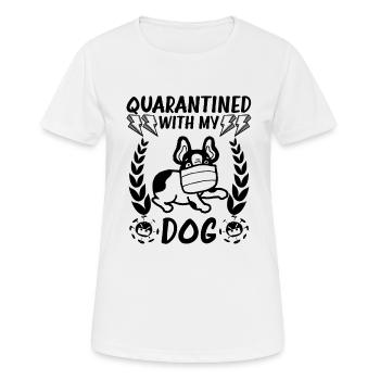 Mis en quarantaine avec l’humour de mon chien - T-shirt respirant Femme - blanc - Devant - AI Model Female 172 dark (172cm)