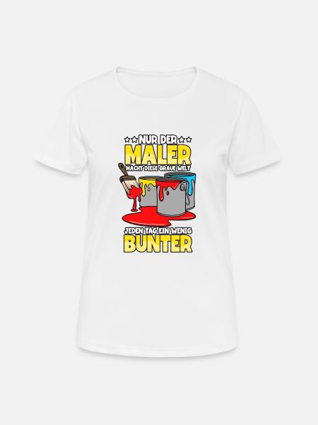 Maler - Frauen T-Shirt atmungsaktiv - Weiß