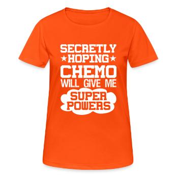 Heimlich Hofft Chemo Wird Mir Superkräfte Geben - Frauen T-Shirt atmungsaktiv - Neonorange - Vorne - AI Model Female 172 dark (172cm)