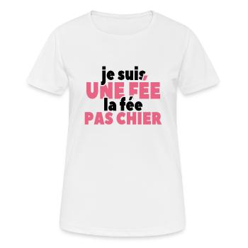 Je Suis Une Fée La Fée Pas Chier - T-shirt respirant Femme - blanc - Devant - AI Model Female 172 dark (172cm)