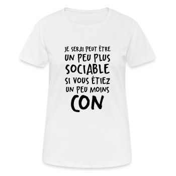Humour Drôle Un Peu Plus Sociable Si Moins Cons - T-shirt respirant Femme - blanc - Devant - AI Model Female 172 dark (172cm)