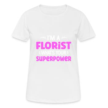 Florist Floristik Blumen Blumenladen Florist - Frauen T-Shirt atmungsaktiv - Weiß - Vorne - AI Model Female 172 dark (172cm)