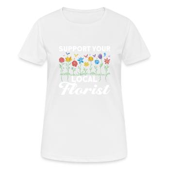 Florist Floristik Blumen Blumenladen Florist - Frauen T-Shirt atmungsaktiv - Weiß - Vorne - AI Model Female 172 dark (172cm)