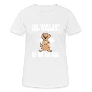 Ich Habe Das Schon Verstanden Ist Mir Nur Egal - Frauen T-Shirt atmungsaktiv - Weiß - Vorne - AI Model Female 172 dark (172cm)