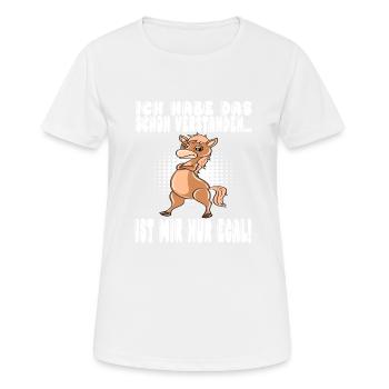 Ich Habe Das Schon Verstanden Ist Mir Nur Egal - Frauen T-Shirt atmungsaktiv - Weiß - Vorne - AI Model Female 172 dark (172cm)