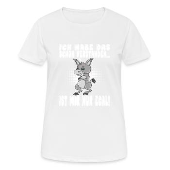 Ich Habe Das Schon Verstanden Ist Mir Nur Egal - Frauen T-Shirt atmungsaktiv - Weiß - Vorne - AI Model Female 172 dark (172cm)